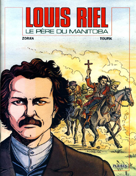 Histoire du Canada en BD : Louis Riel