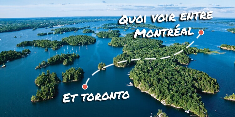 Quoi Voir Entre Montréal Et Toronto Parcours Canada