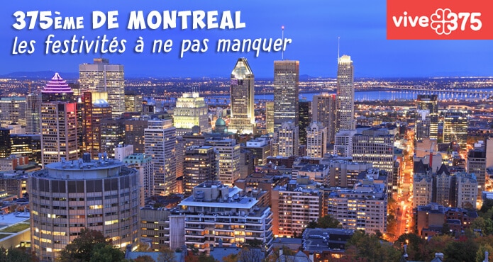 375e de Montréal - Festivités à ne pas manquer