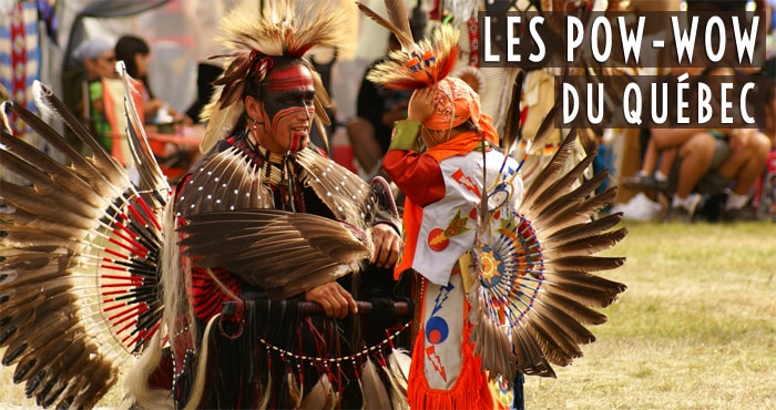 Tourisme Autochtone : les pow-wow du Québec
