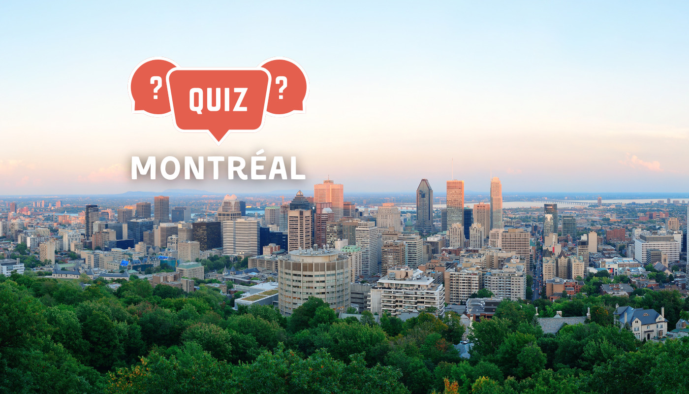 quiz sur montreal